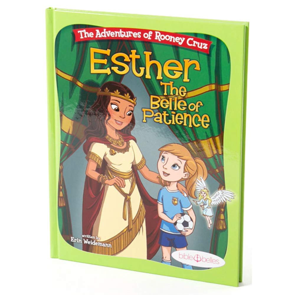 Bible Stories for Girls, "The Adventures of Rooney Cruz: Esther The Belle of Patience" A Bible Story Book For Kids, Teaching Patience Book Esther Bible Study for Christian Girls & Boys The Happy Book Stack