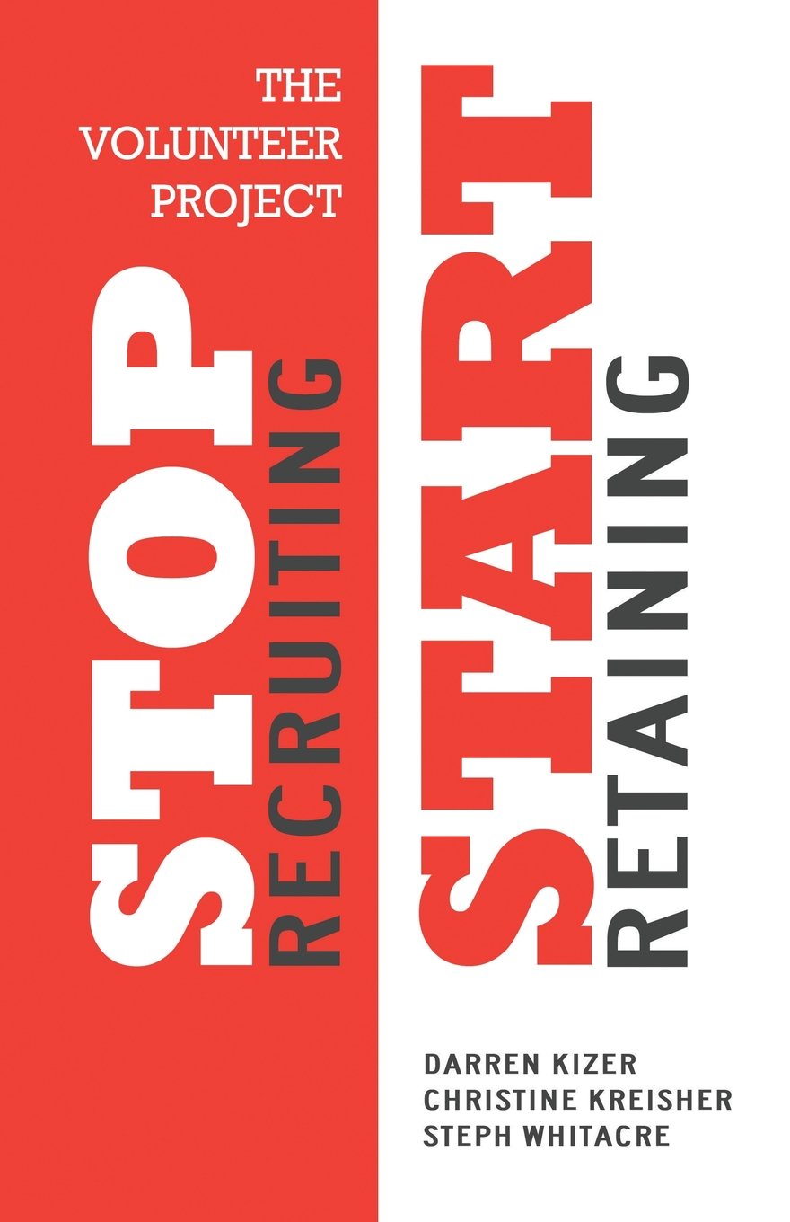 The Volunteer Project: Stop Recruiting. Start Retaining. - 5716