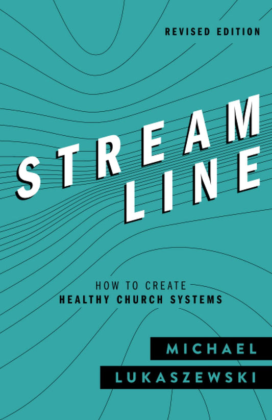 Streamline: How To Create Healthy Church Systems The Happy Book Stack