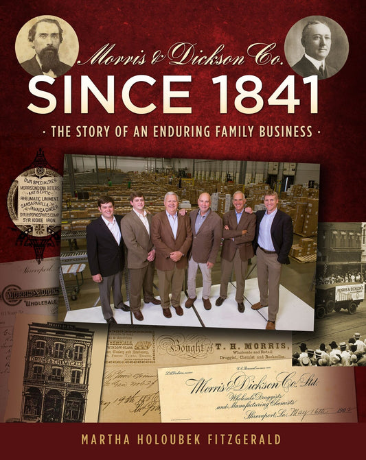 Morris & Dickson Co. Since 1841: The Story of an Enduring Family Business - 2905