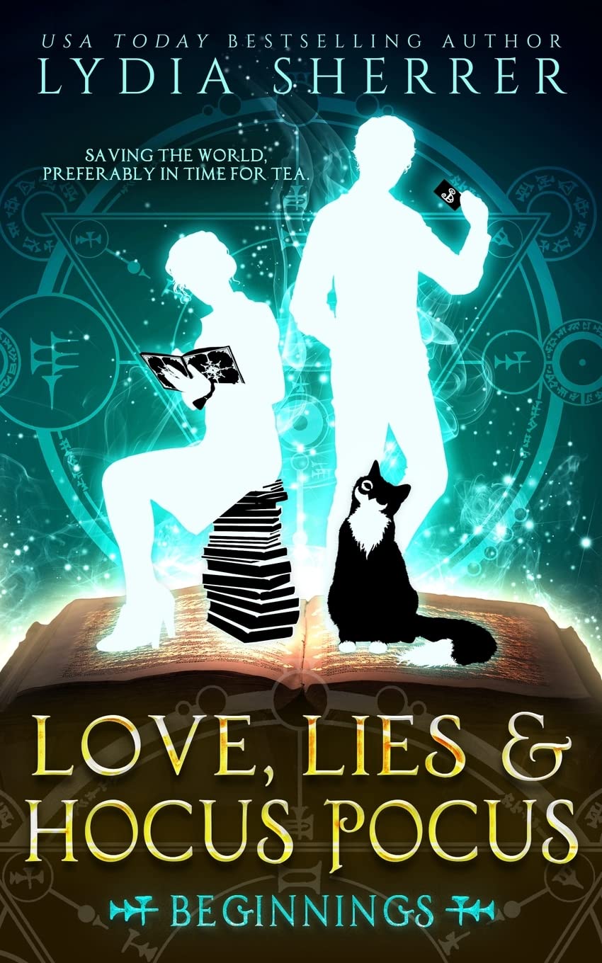 Love, Lies, and Hocus Pocus: Beginnings: (The Lily Singer Adventures, Book 1) (A Lily Singer Cozy Fantasy Adventure) The Happy Book Stack