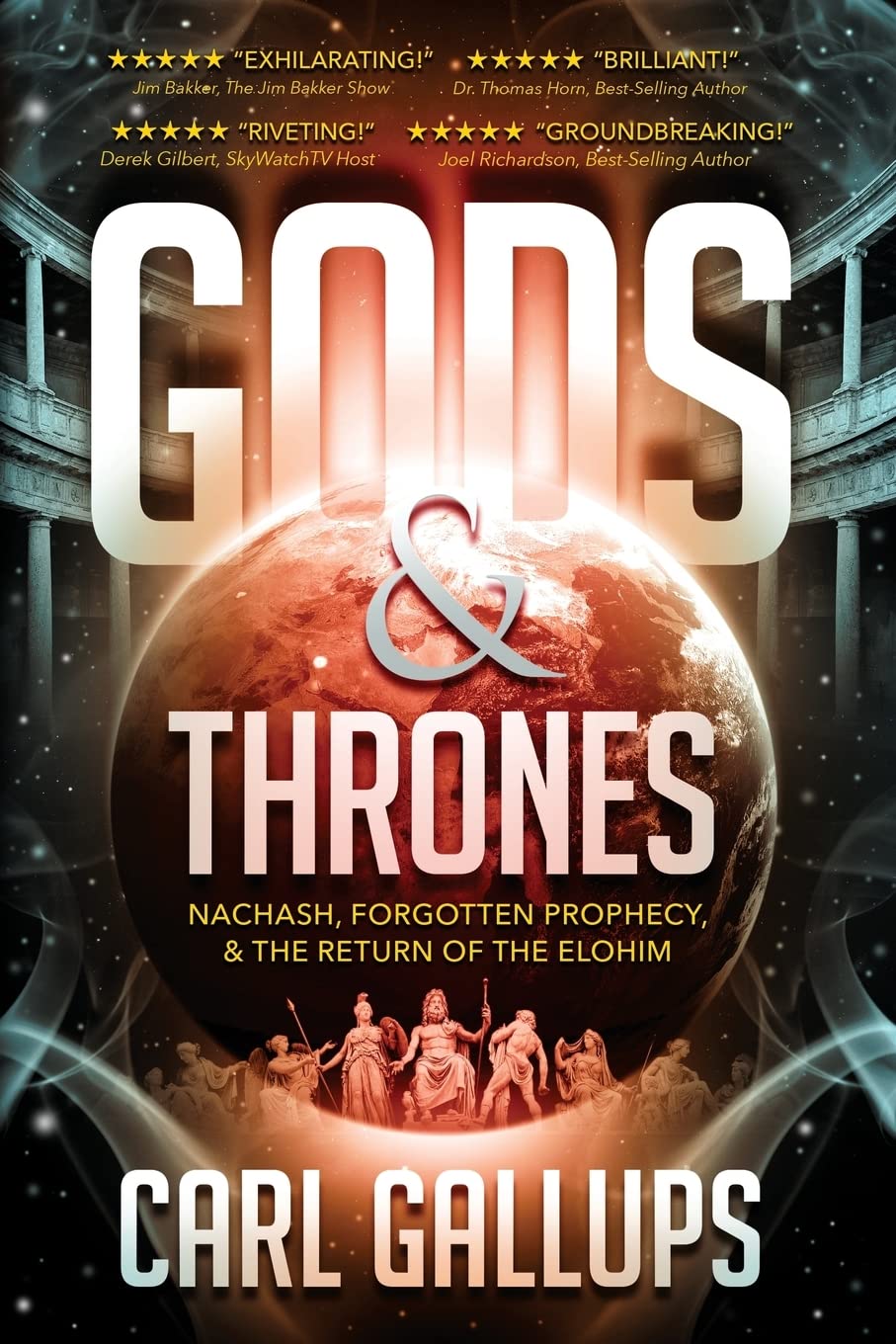 Gods and Thrones: Nachash, Forgotten Prophecy, & the Return of the Elohim The Happy Book Stack