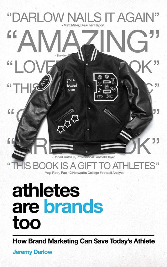 Athletes Are Brands Too: How Brand Marketing Can Save Today's Athlete The Happy Book Stack