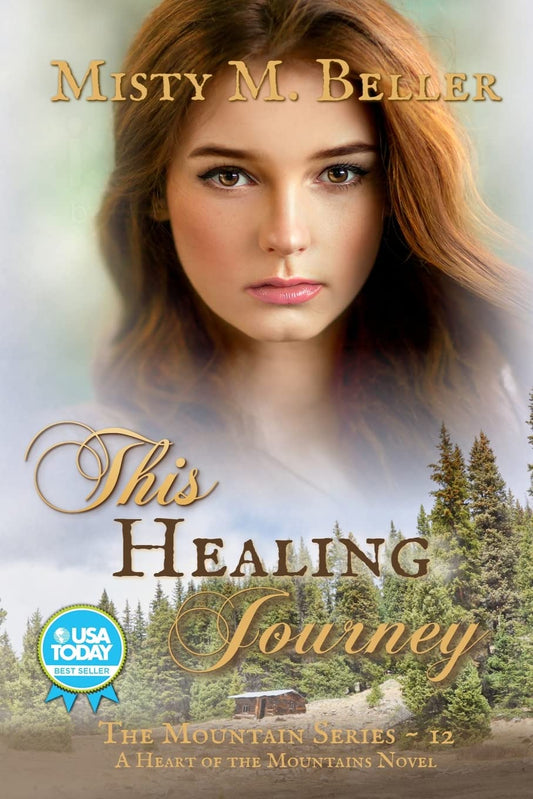 This Healing Journey (The Mountain series) The Happy Book Stack