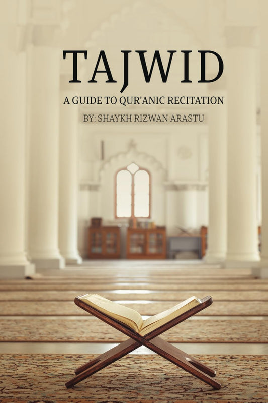 Tajwid: A Guide to Qur'anic Recitation - 7226