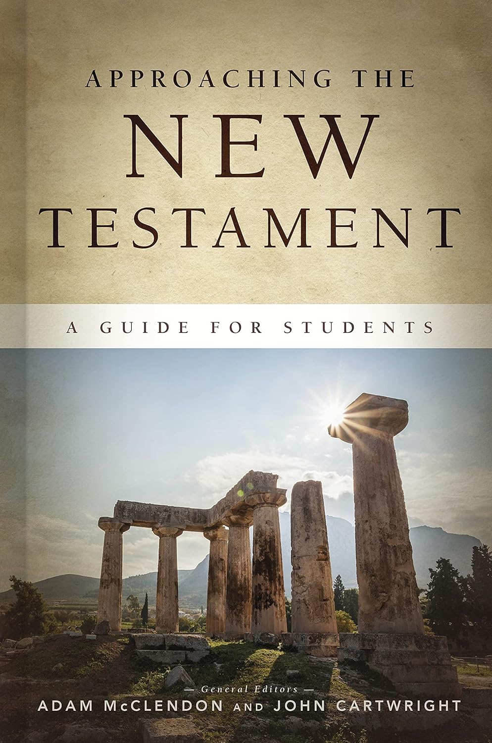 Approaching the New Testament: A Guide for Students The Happy Book Stack