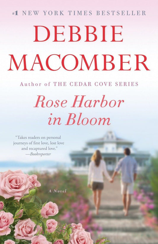 Rose Harbor in Bloom: A Novel The Happy Book Stack