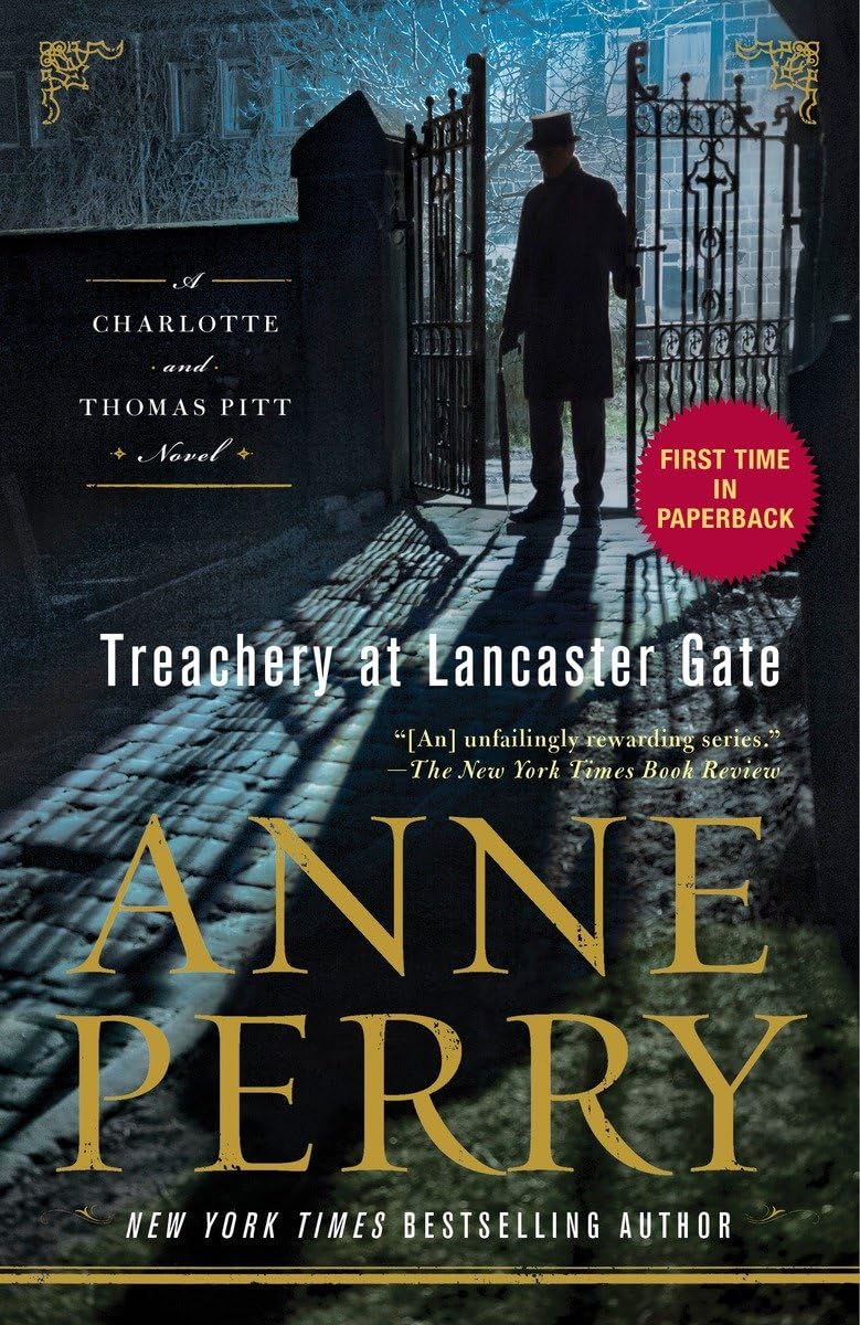 Treachery at Lancaster Gate: A Charlotte and Thomas Pitt Novel The Happy Book Stack