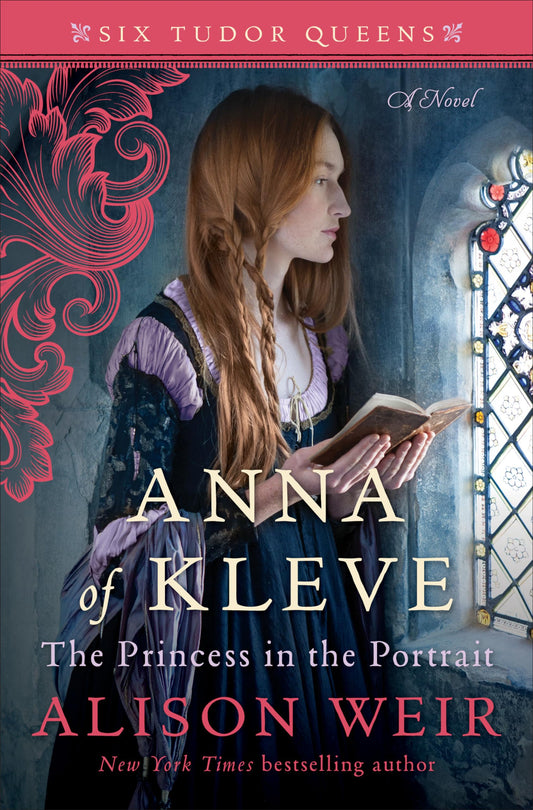 Anna of Kleve, The Princess in the Portrait: A Novel (Six Tudor Queens) The Happy Book Stack