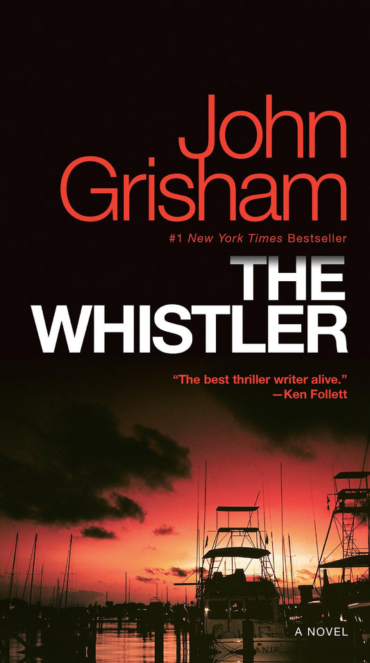 The Whistler: A Novel The Happy Book Stack