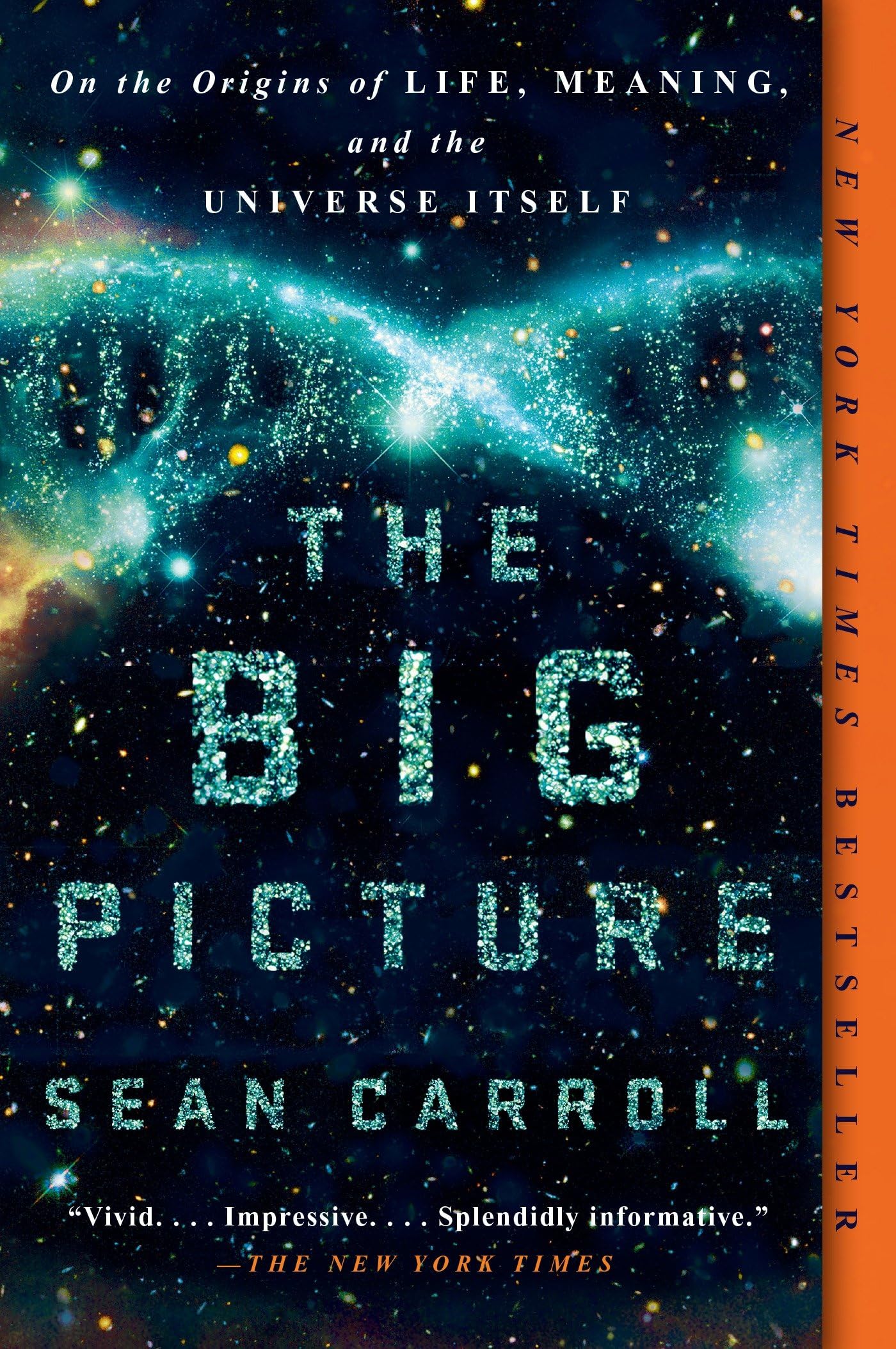 The Big Picture: On the Origins of Life, Meaning, and the Universe Itself The Happy Book Stack