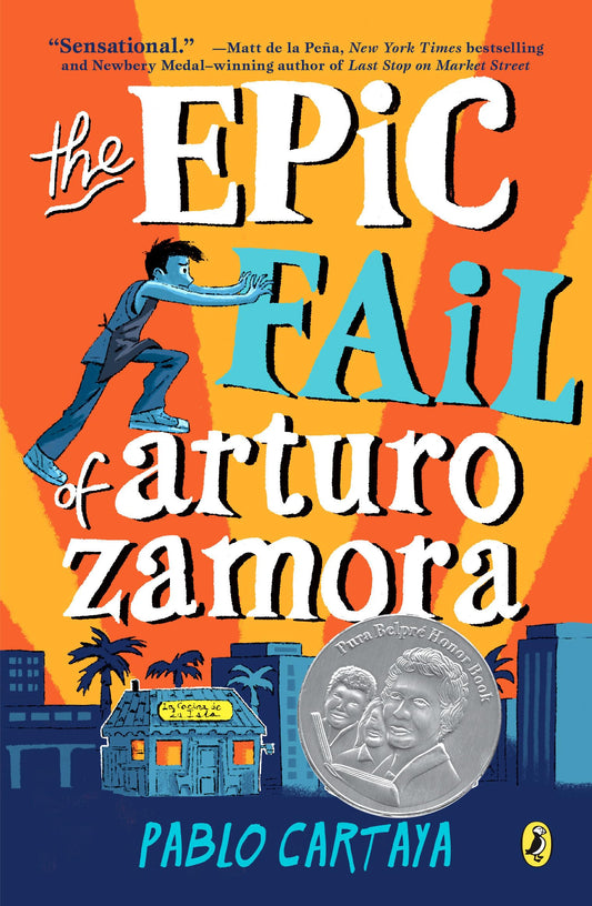 The Epic Fail of Arturo Zamora The Happy Book Stack