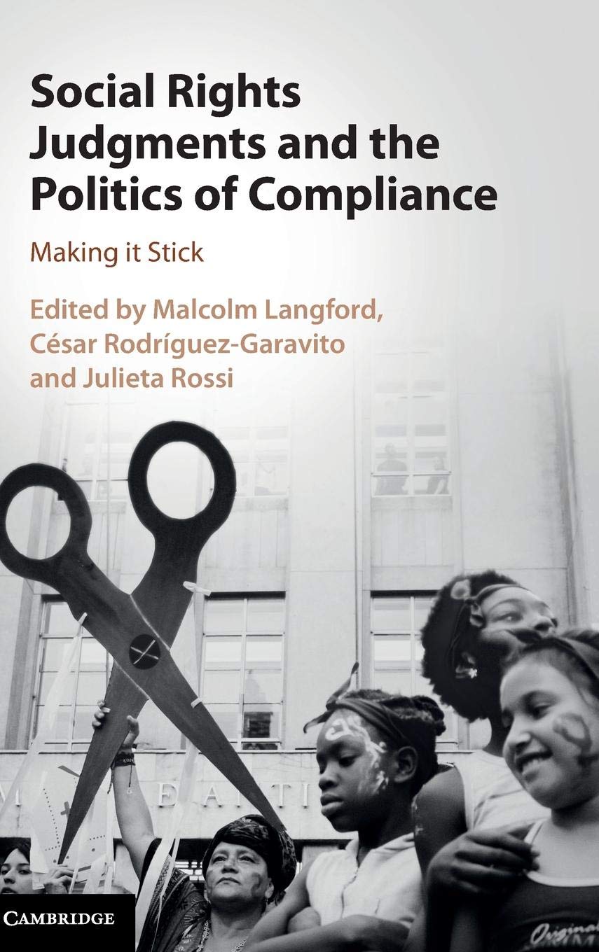 Social Rights Judgments and the Politics of Compliance: Making it Stick - 1275
