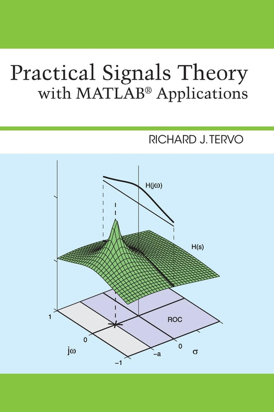Practical Signals Theory with MATLAB Applications - 9931