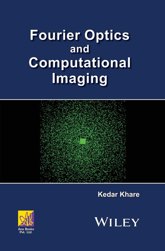 Fourier Optics and Computational Imaging (Ane/Athena Books) - 3215