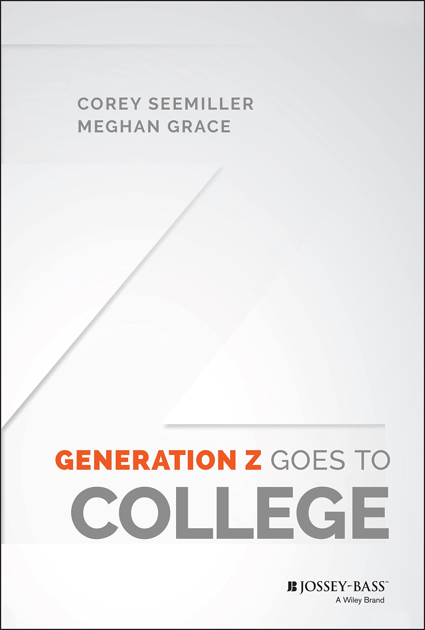 Generation Z Goes to College The Happy Book Stack