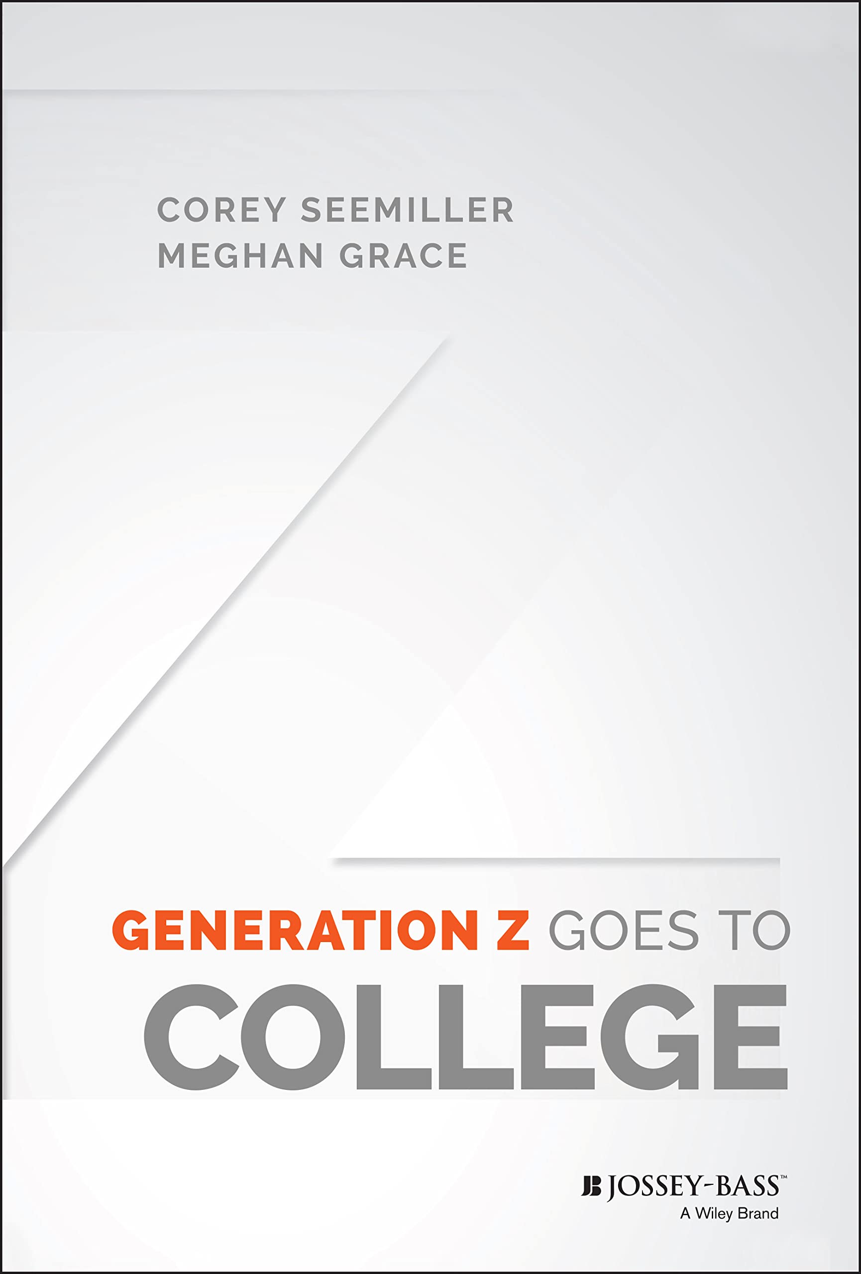 Generation Z Goes to College The Happy Book Stack