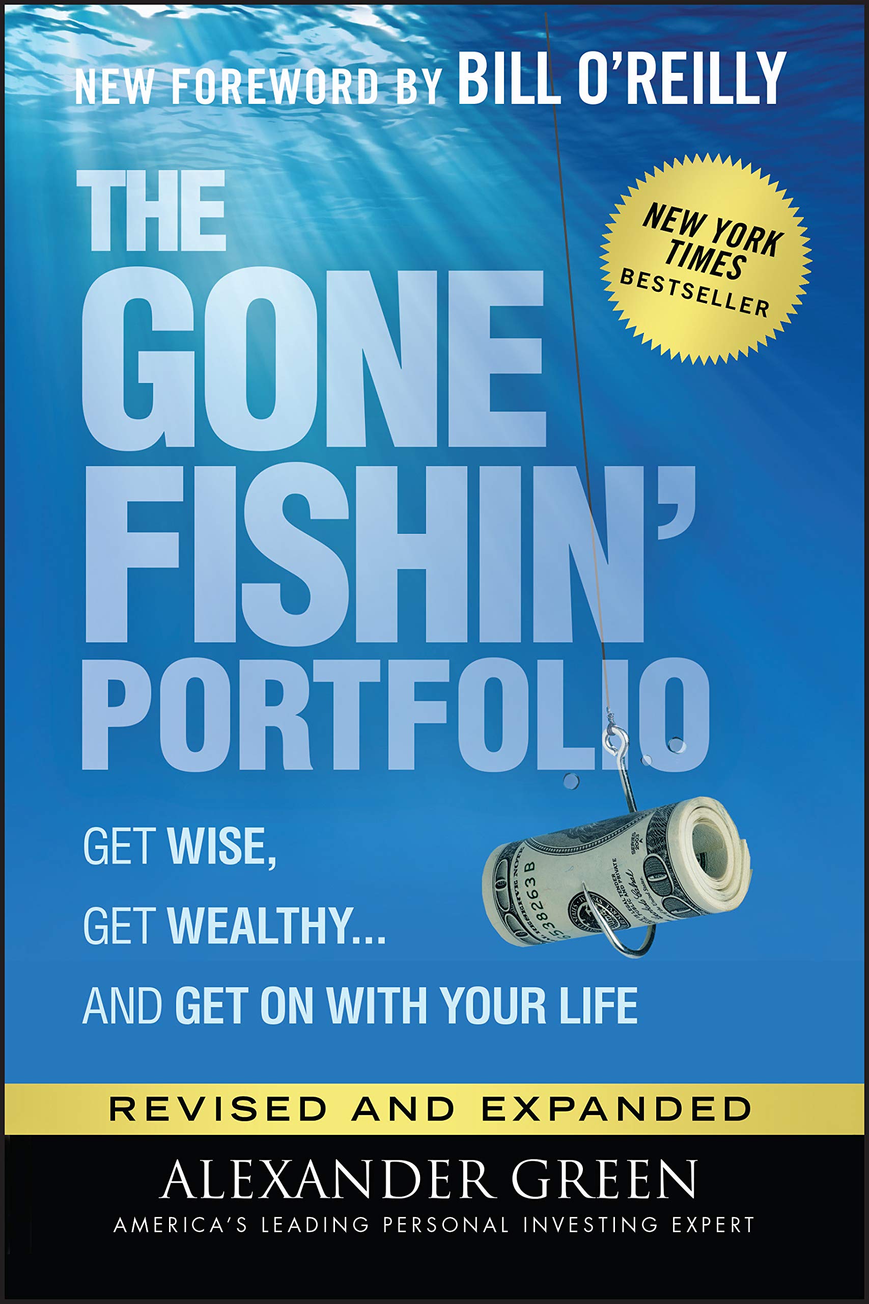 The Gone Fishin' Portfolio: Get Wise, Get Wealthy...and Get on With Your Life (Agora Series) The Happy Book Stack