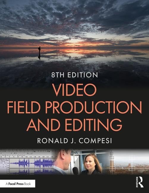 Video Field Production and Editing - 8413