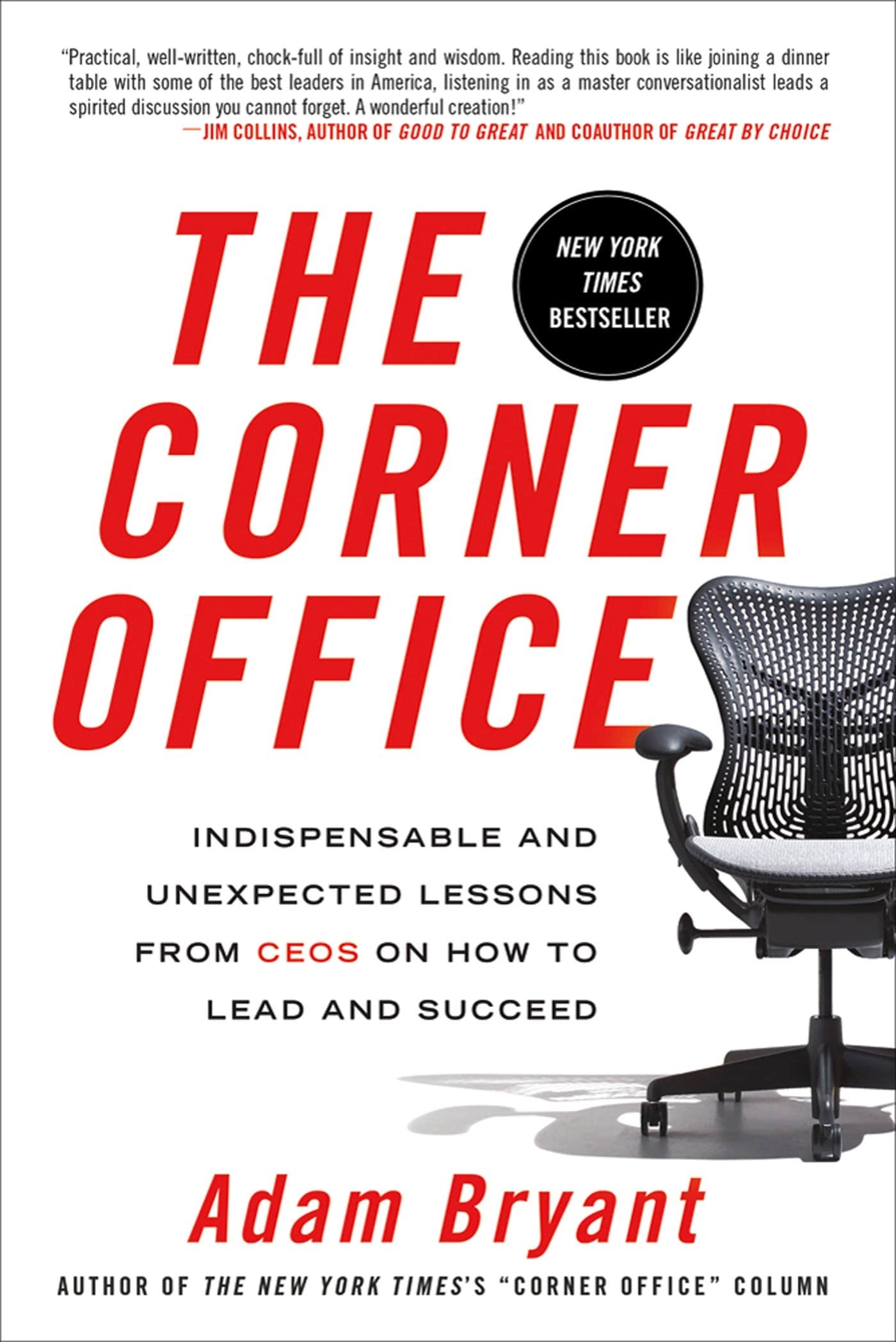 The Corner Office: Indispensable and Unexpected Lessons from CEOs on How to Lead and Succeed The Happy Book Stack