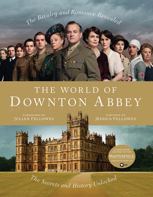 The World of Downton Abbey The Happy Book Stack