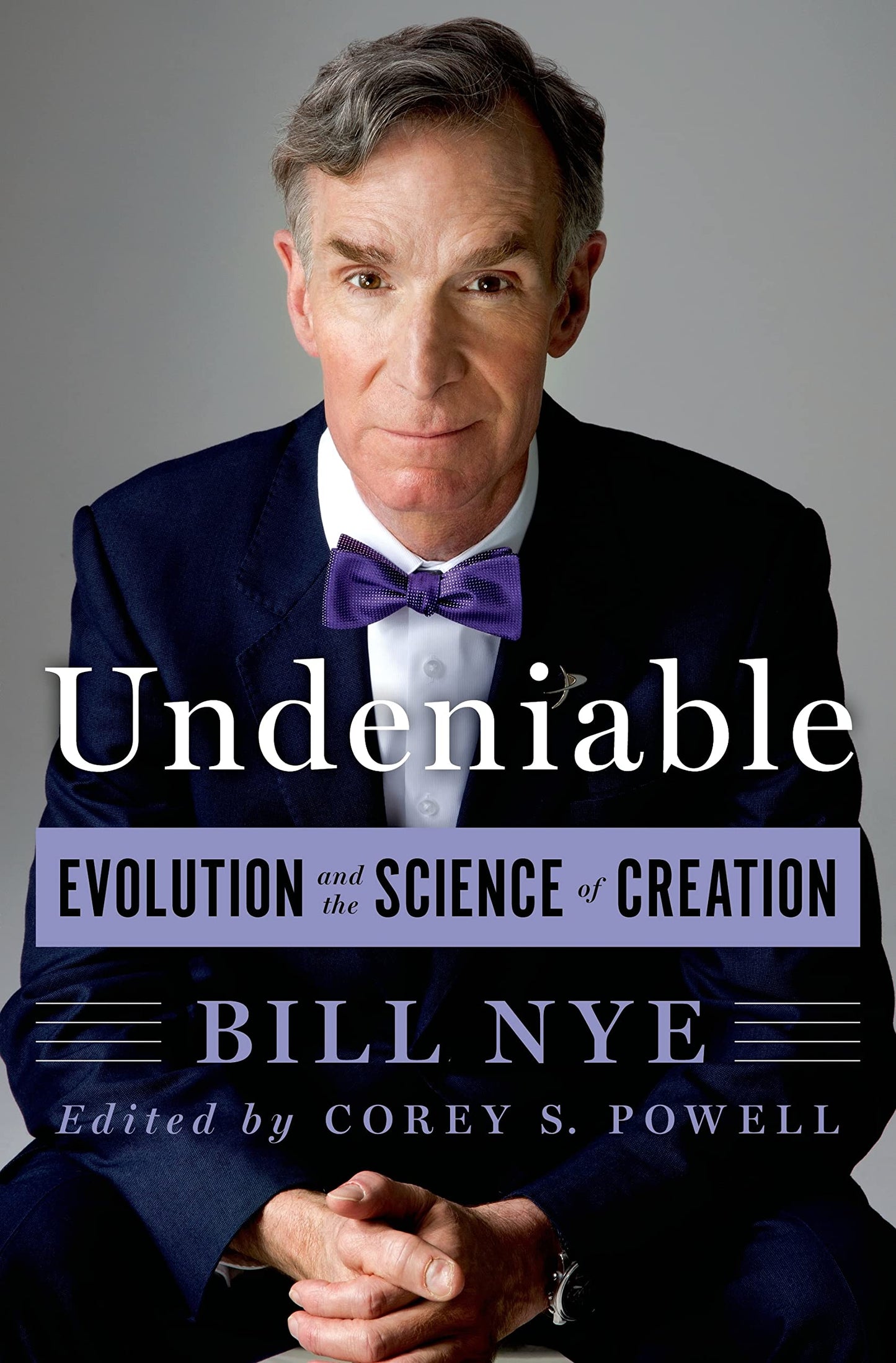Undeniable: Evolution and the Science of Creation The Happy Book Stack