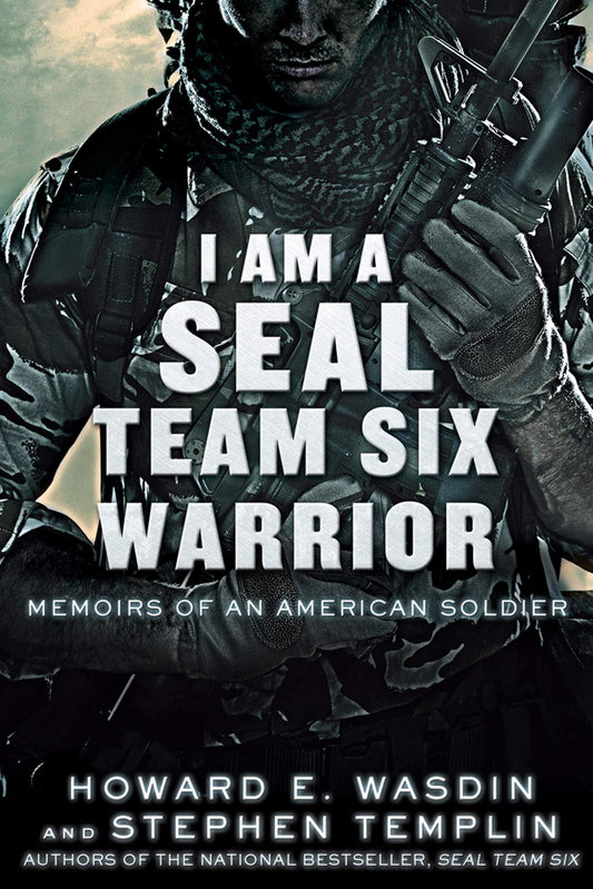 I am a S.E.A.L. Team Six Warrior The Happy Book Stack