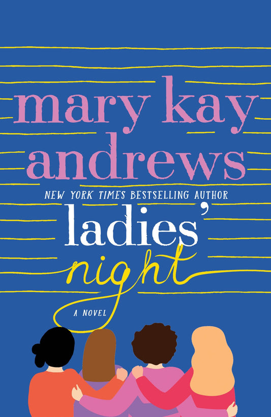 Ladies' Night: A Novel The Happy Book Stack