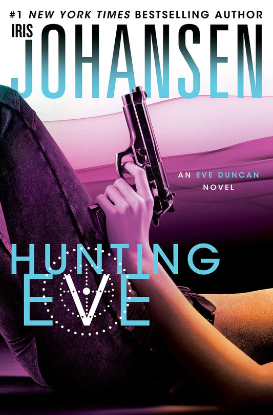Hunting Eve: An Eve Duncan Novel The Happy Book Stack