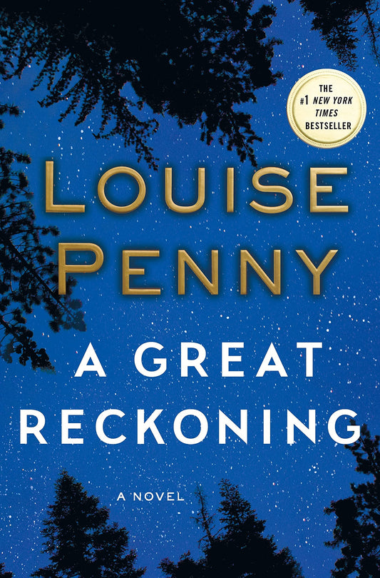 A Great Reckoning: A Novel (Chief Inspector Gamache Novel, 12) The Happy Book Stack