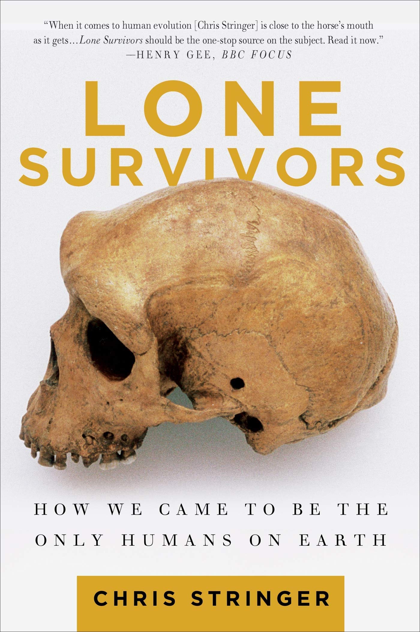 Lone Survivors: How We Came to Be the Only Humans on Earth The Happy Book Stack