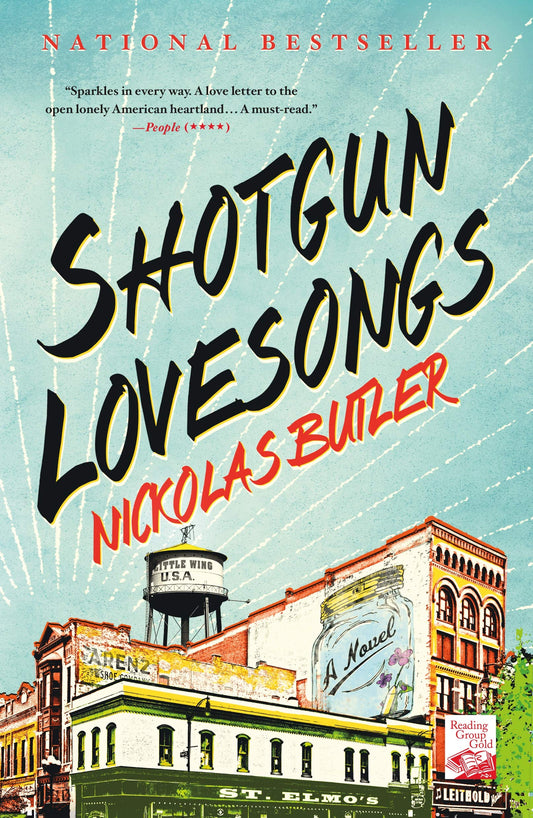 Shotgun Lovesongs: A Novel The Happy Book Stack