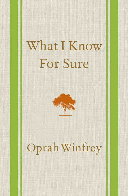 What I Know For Sure The Happy Book Stack