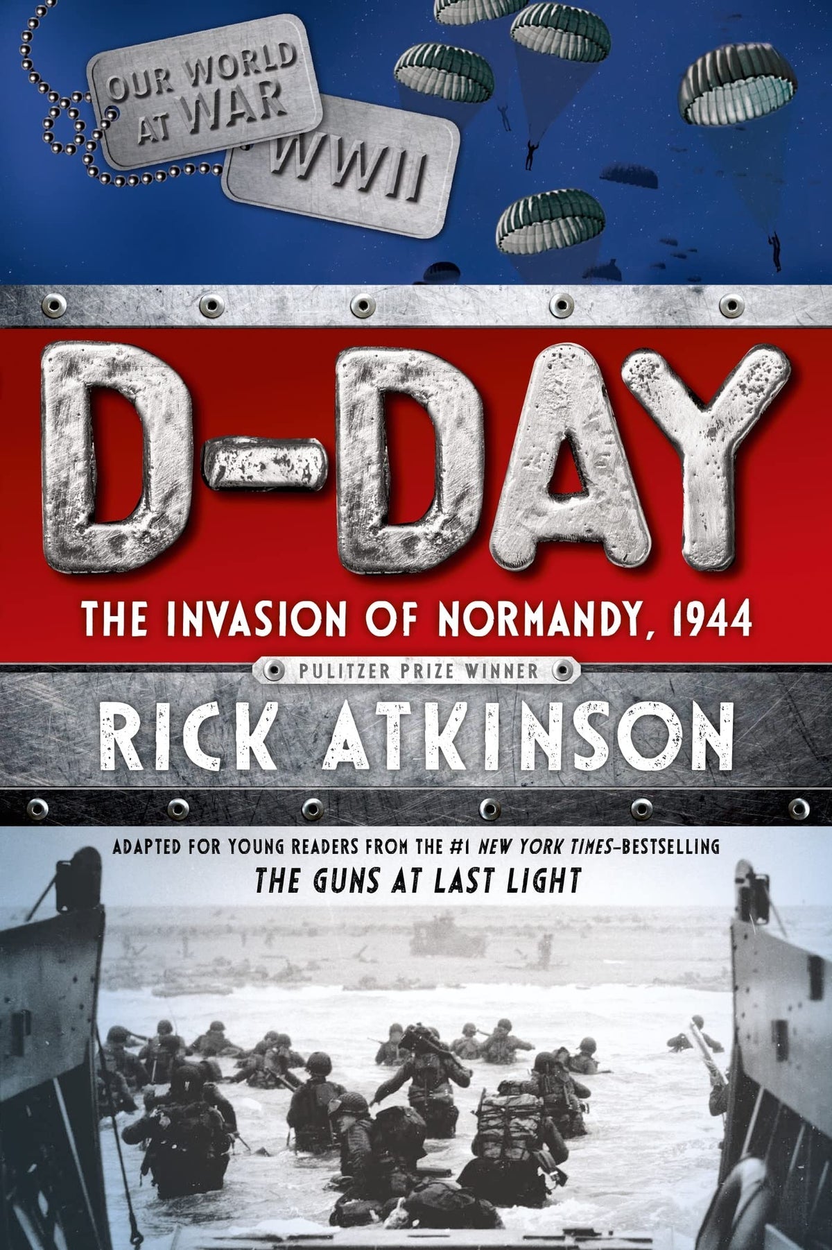 D-Day: The Invasion of Normandy, 1944 [The Young Readers Adaptation] The Happy Book Stack