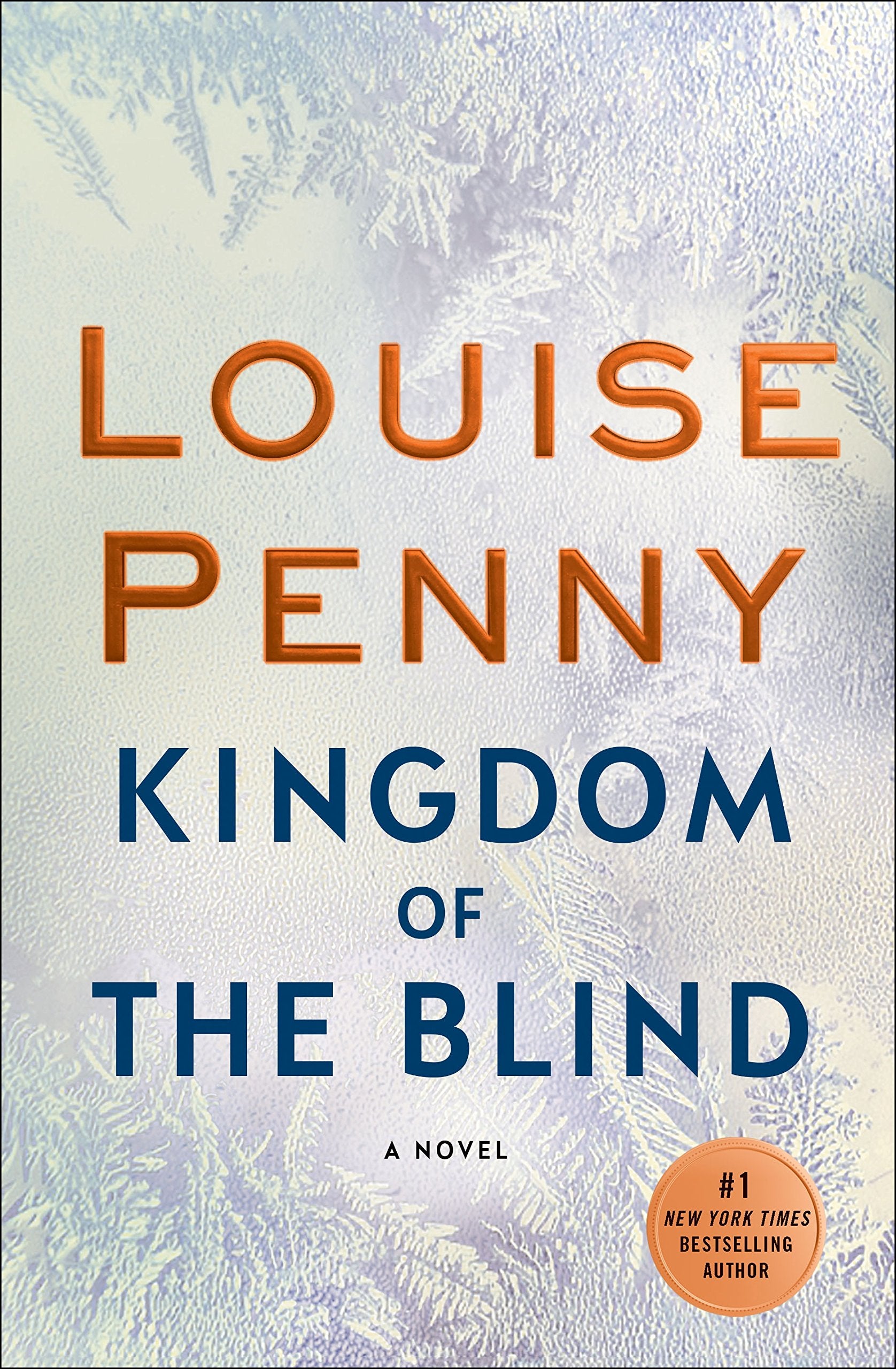 Kingdom of the Blind: A Chief Inspector Gamache Novel The Happy Book Stack