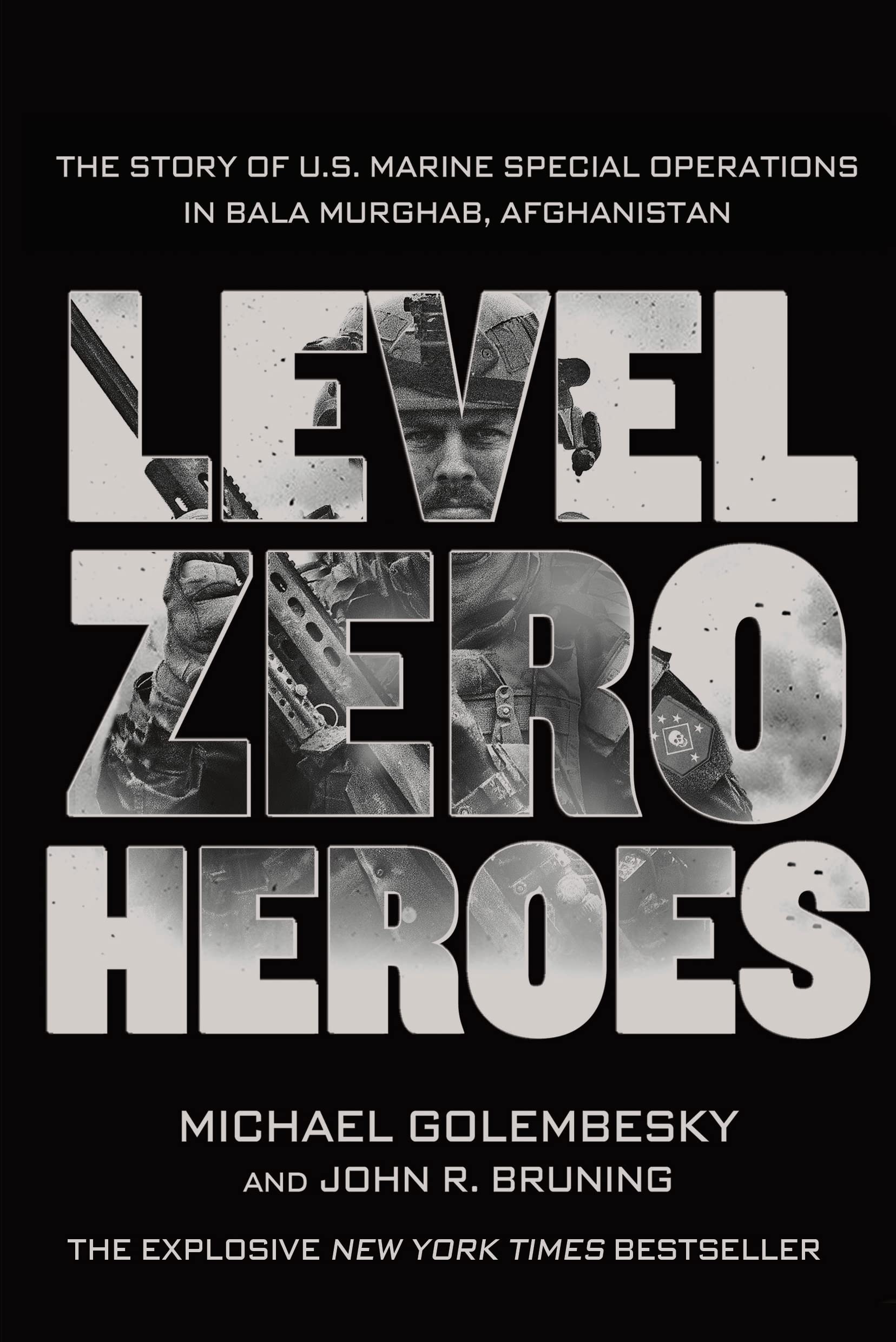 Level Zero Heroes: The Story of U.S. Marine Special Operations in Bala Murghab, Afghanistan The Happy Book Stack