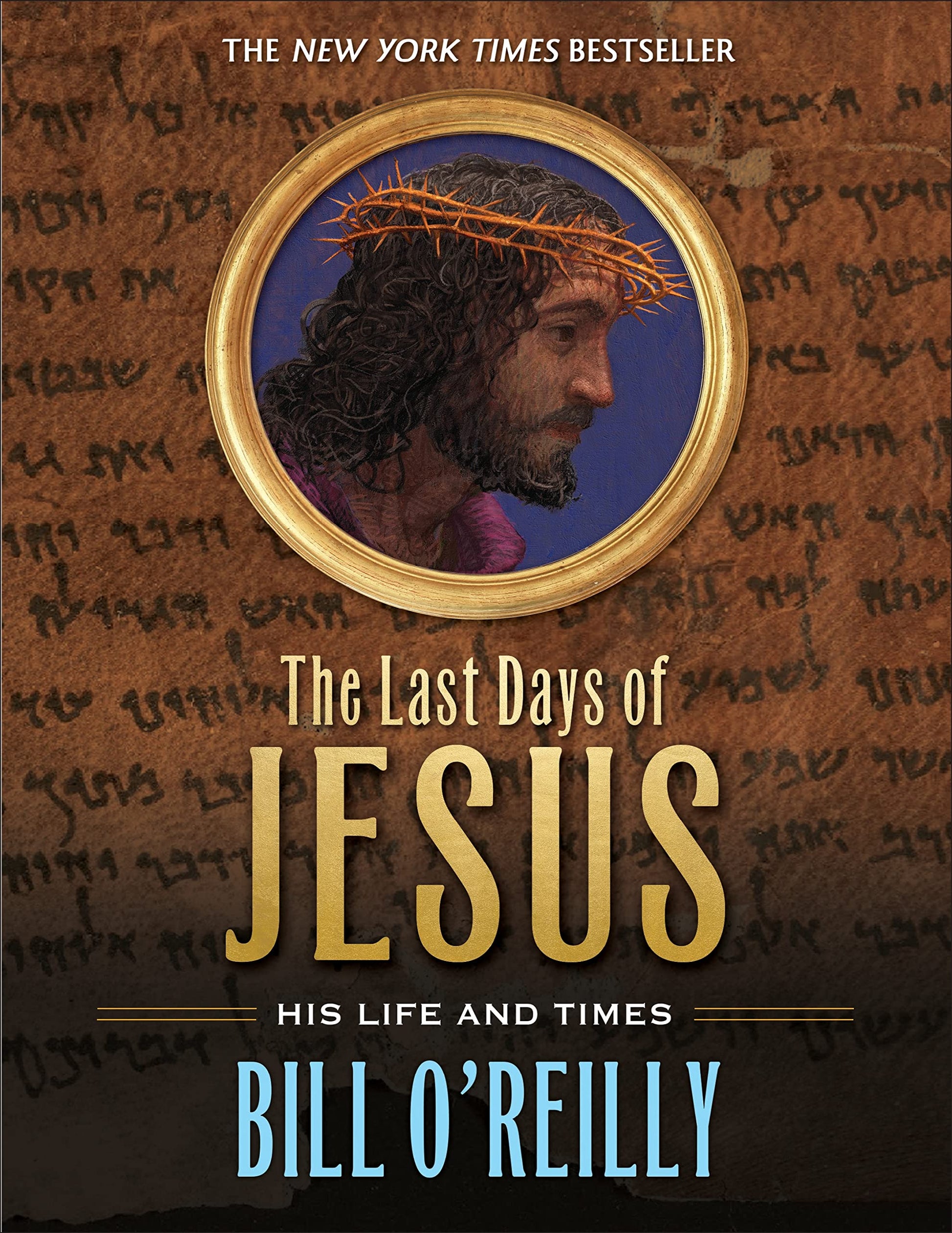 The Last Days of Jesus: His Life and Times The Happy Book Stack