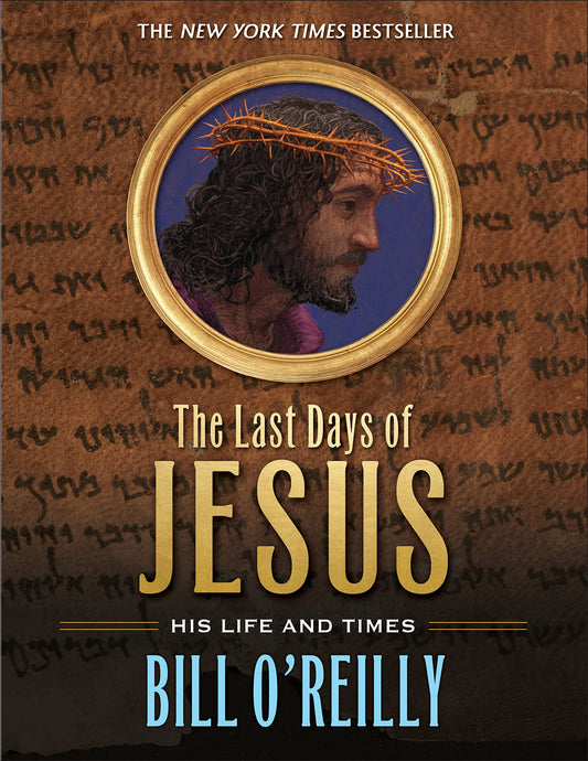 The Last Days of Jesus: His Life and Times The Happy Book Stack