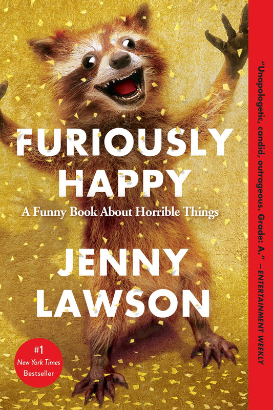 Furiously Happy The Happy Book Stack