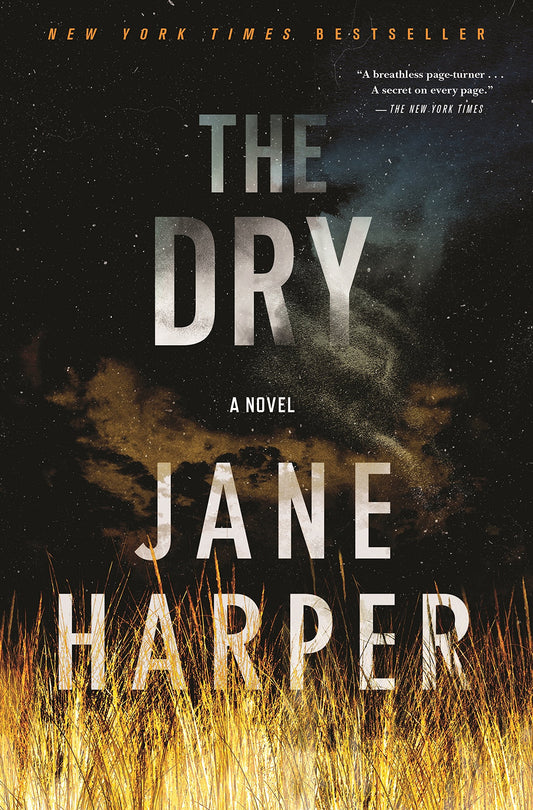 The Dry: A Novel The Happy Book Stack