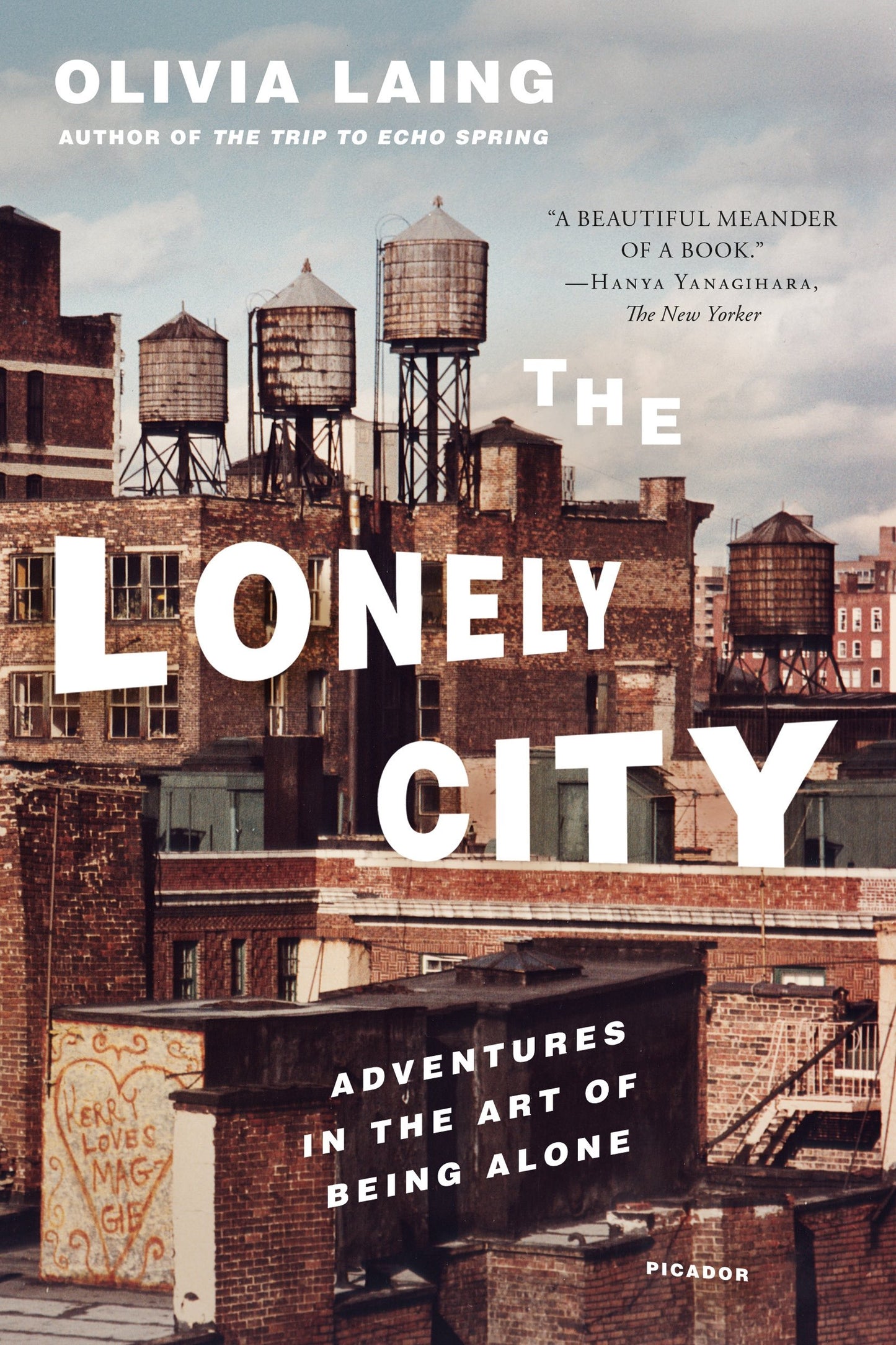 The Lonely City: Adventures in the Art of Being Alone The Happy Book Stack