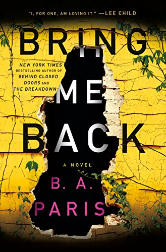 Bring Me Back: A Novel The Happy Book Stack