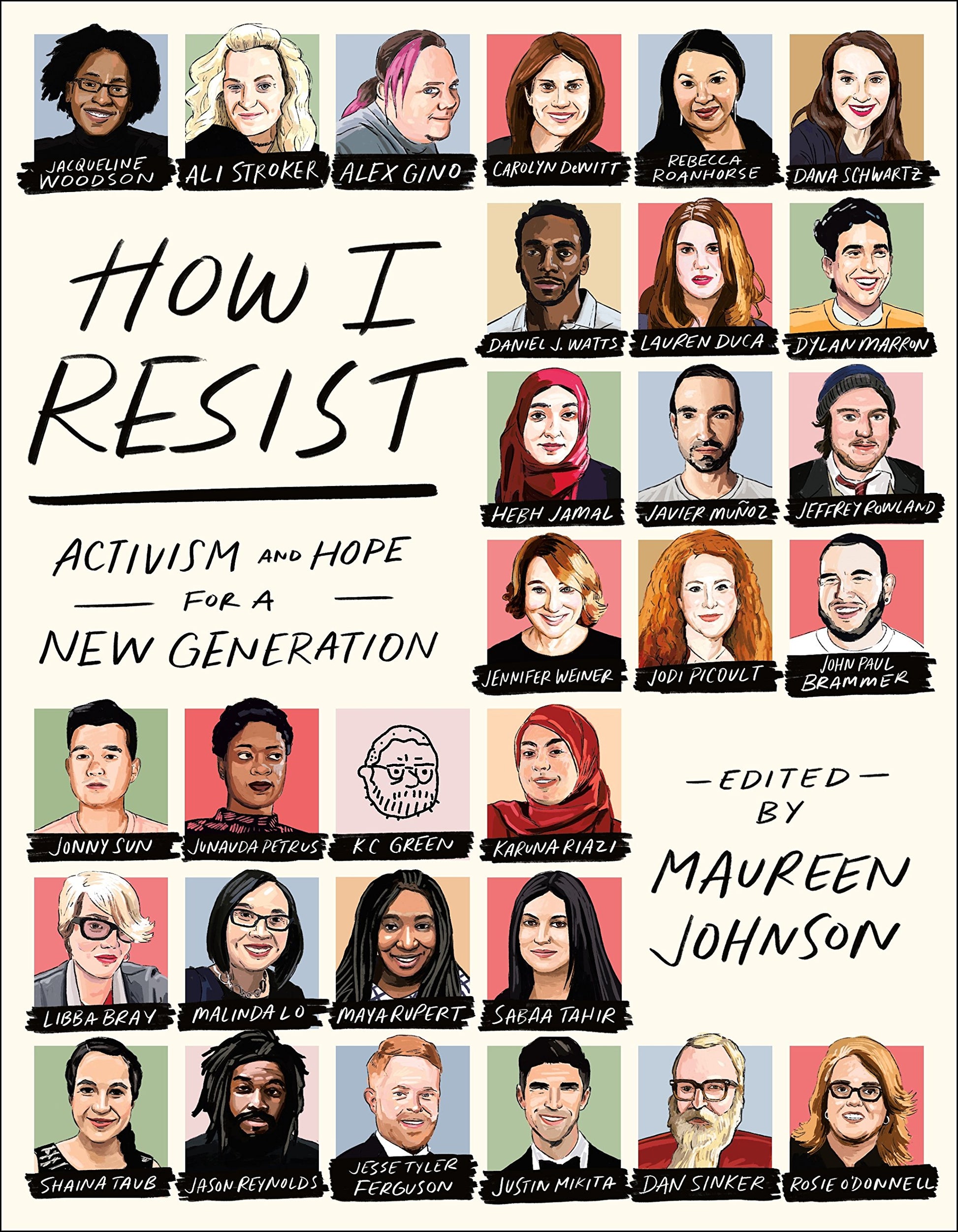 How I Resist: Activism and Hope for a New Generation The Happy Book Stack