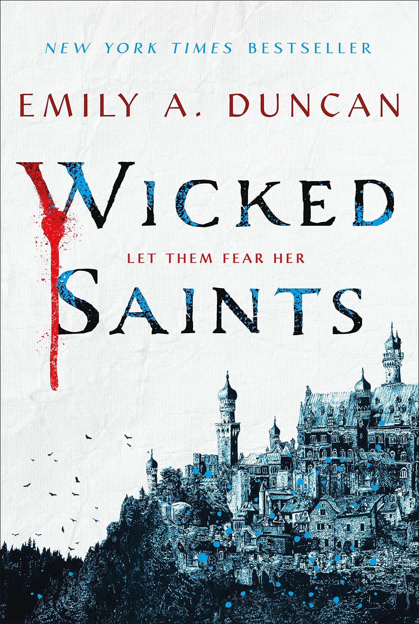 Wicked Saints: A Novel (Something Dark and Holy, 1) The Happy Book Stack