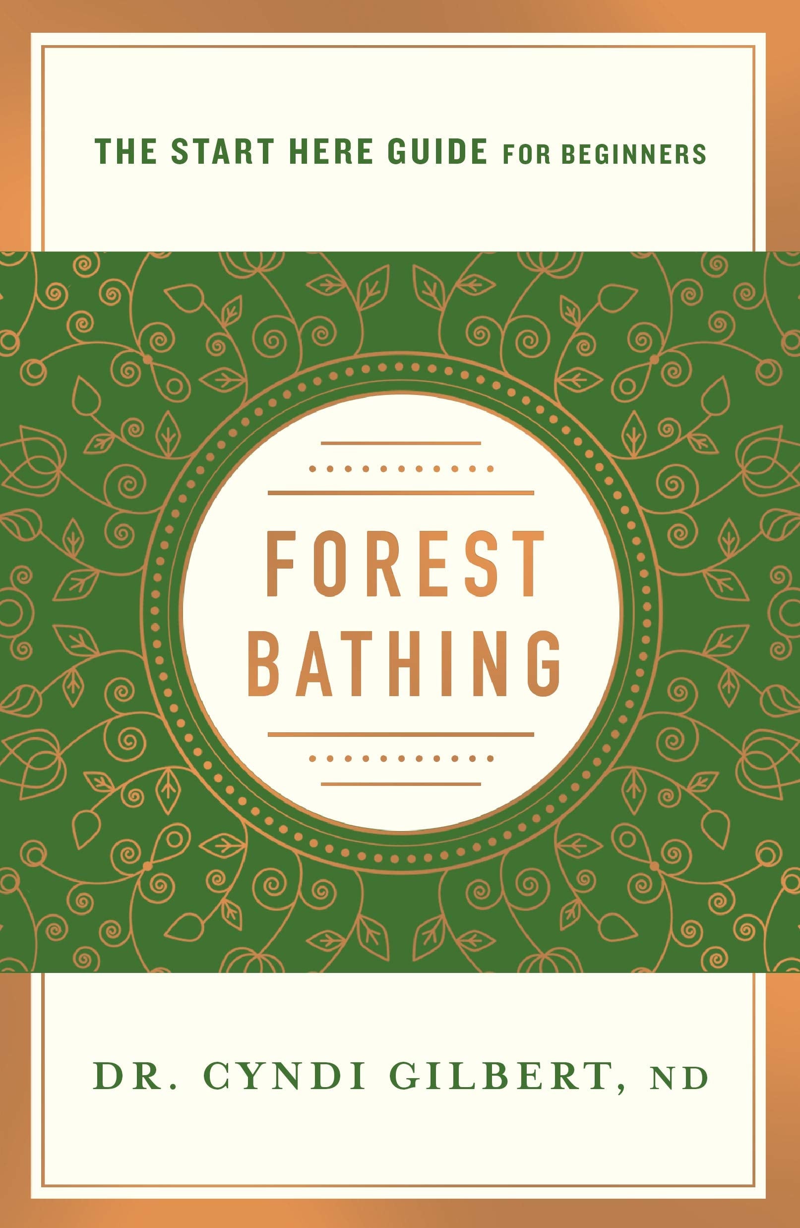 Forest Bathing: Discovering Health and Happiness Through the Japanese Practice of Shinrin Yoku (A Start Here Guide) (A Start Here Guide for Beginners) The Happy Book Stack