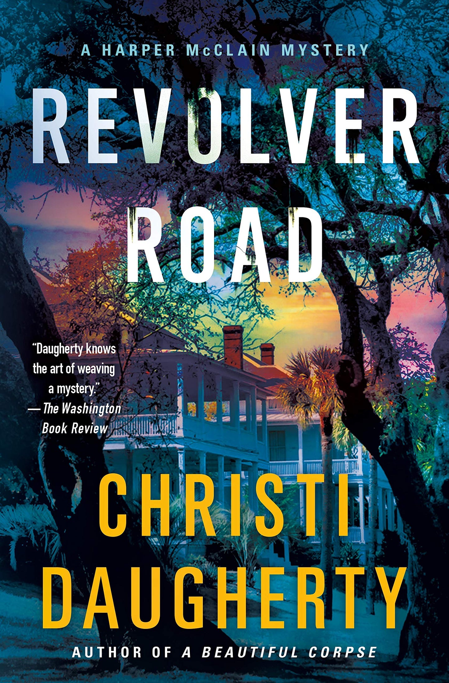 Revolver Road: A Harper McClain Mystery The Happy Book Stack