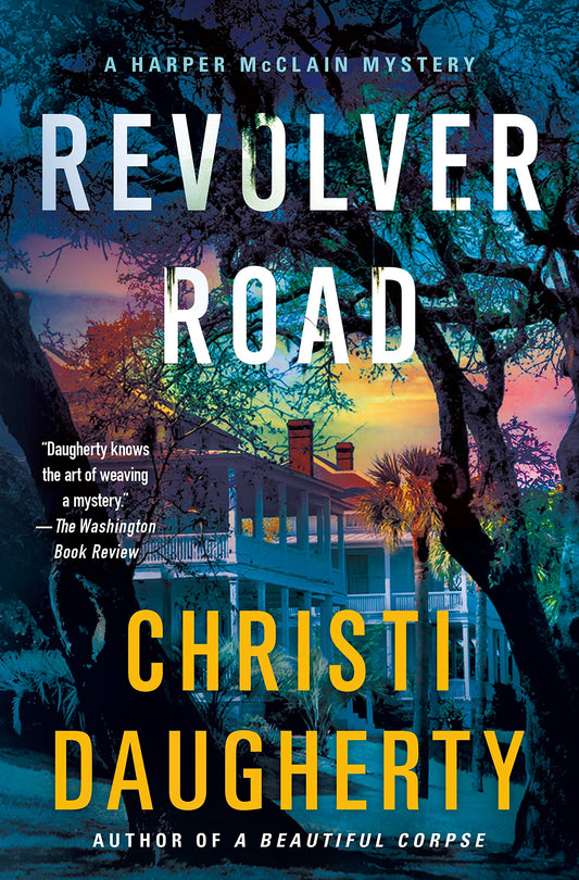 Revolver Road: A Harper McClain Mystery The Happy Book Stack