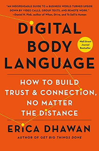 Digital Body Language: How to Build Trust and Connection, No Matter the Distance The Happy Book Stack