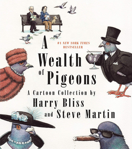 A Wealth of Pigeons: A Cartoon Collection The Happy Book Stack