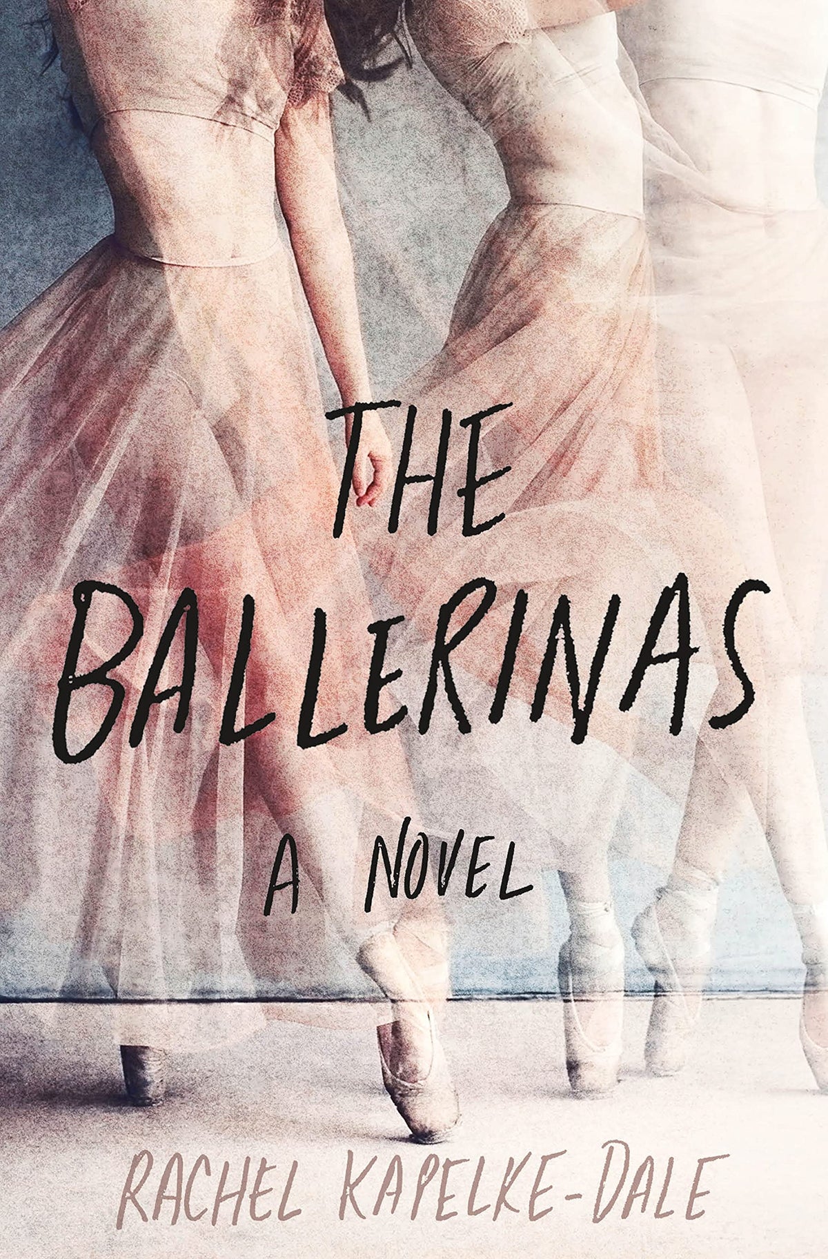 The Ballerinas: A Novel The Happy Book Stack
